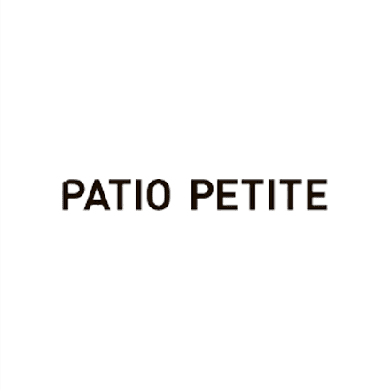 PATIO PETITE(パティオプティ)